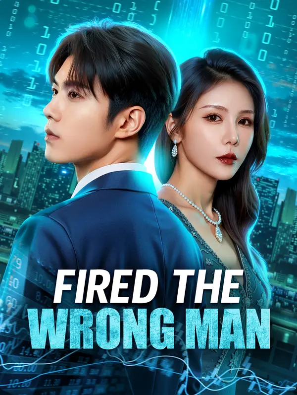 Fired the Wrong Man