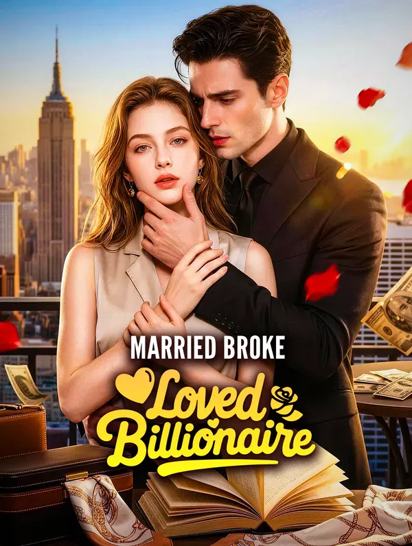 Married Broke, Loved Billionaire
