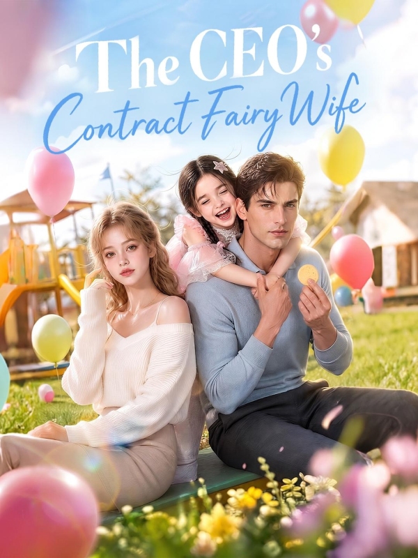 The CEO's Contract Fairy Wife