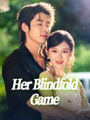 Her Blindfold Game