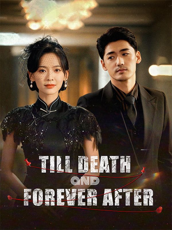 Till Death and Forever After（DUBBED）