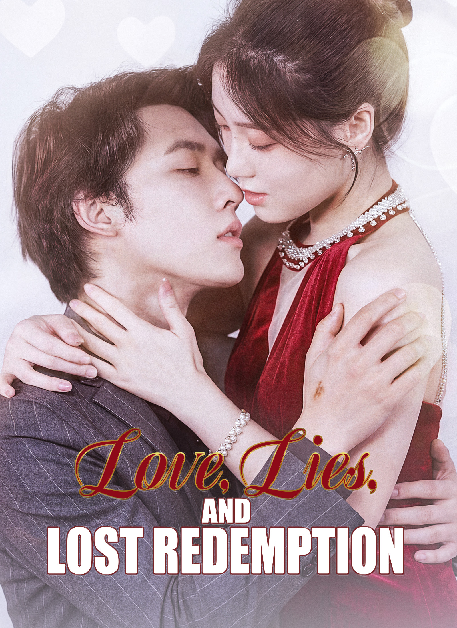 Love, Lies, and Lost Redemption