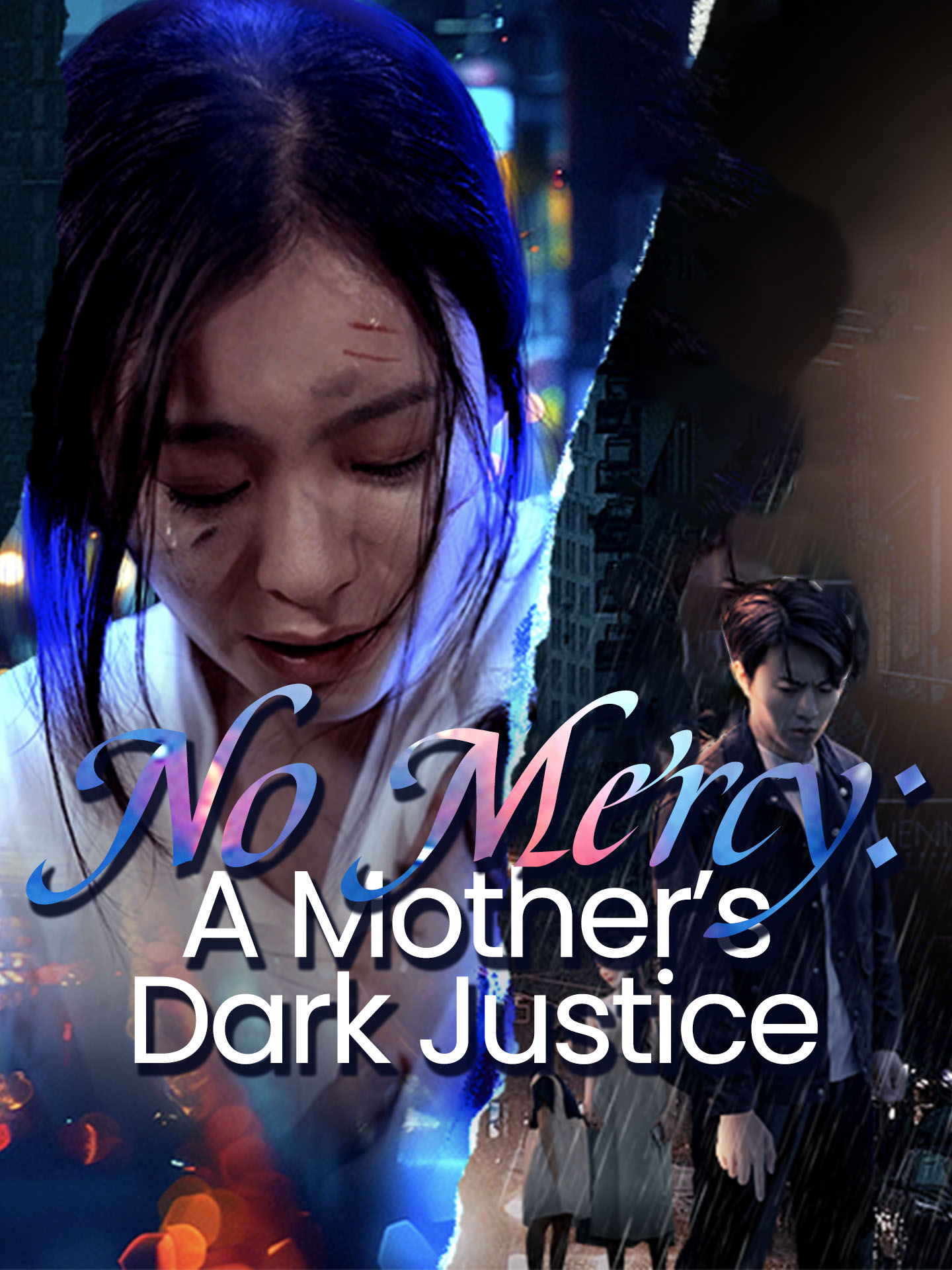 No Mercy: A Mother's Dark Justice