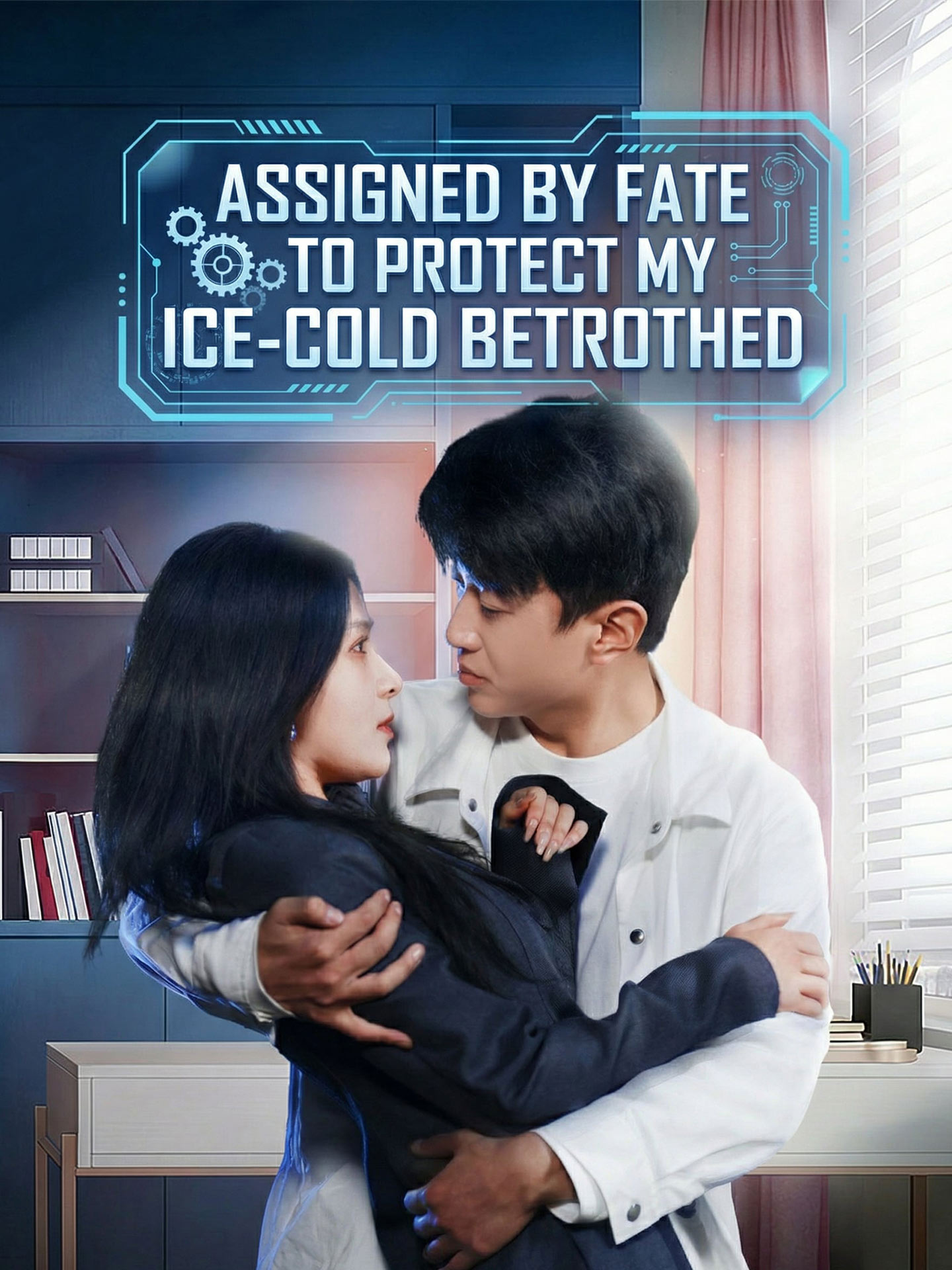Assigned by Fate to Protect My Ice-Cold Betrothed