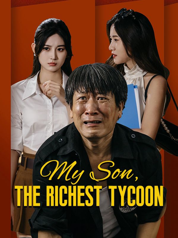 My Son, The Richest Tycoon