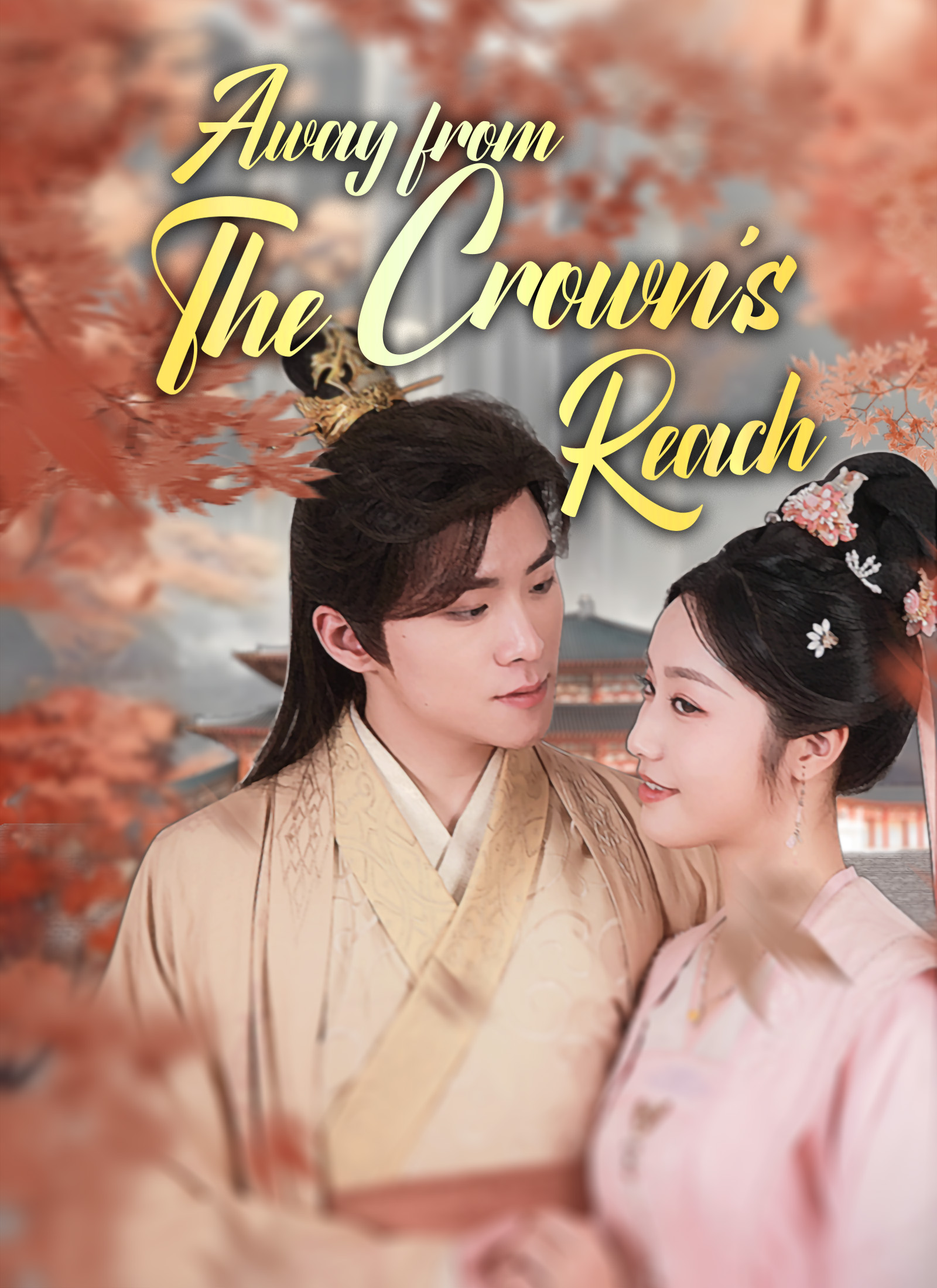Away from the Crown's Reach