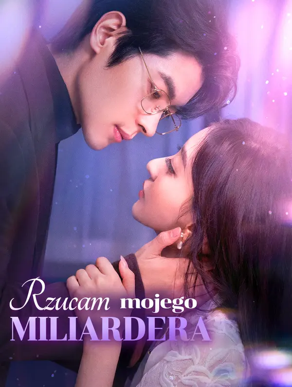 Rzucam mojego miliardera