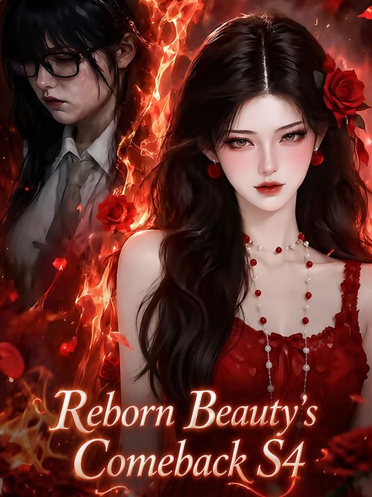 Reborn Beauty's Comeback S4